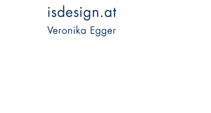 isdesign.at, Veronika Egger